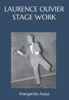 Laurence Olivier Stage Work Cover Image