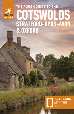 The Rough Guide to the Cotswolds, Stratford-Upon-Avon & Oxford: Travel Guide with Free eBook Cover Image