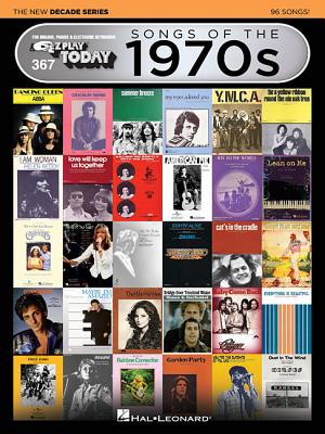 Songs of the 1970s - The New Decade Series: E-Z Play Today Volume 367 By Hal Leonard Corp (Created by) Cover Image