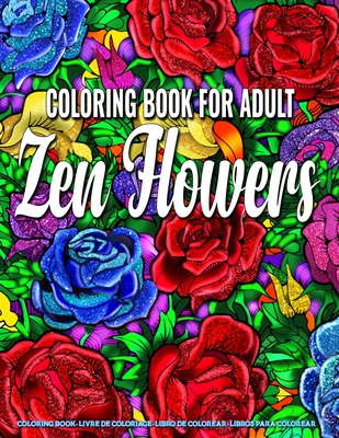 Coloring Book Adults Flowers: Stress Relieving Adult Coloring Book