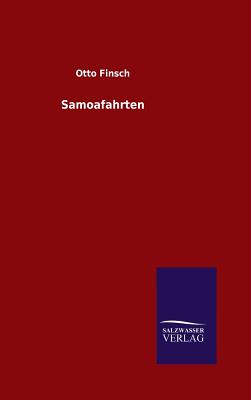 Samoafahrten By Otto Finsch Cover Image