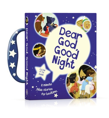 Dear God, Good Night: 2-Minute Bible Stories for Bedtime By Thomas Nelson Cover Image