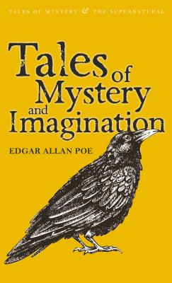 Tales of Mystery and Imagination (Tales of Mystery & the Supernatural)
