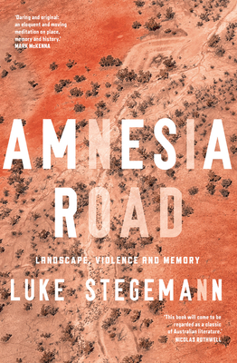 Amnesia Road: Landscape, violence and memory Cover Image