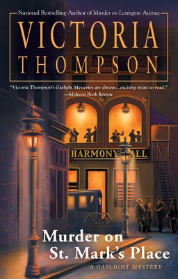Murder on St. Mark's Place: A Gaslight Mystery By Victoria Thompson Cover Image