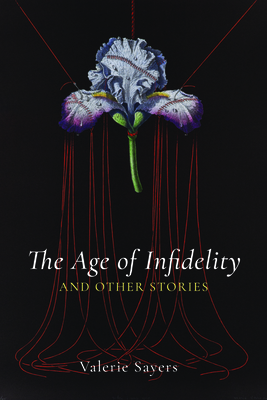Cover for The Age of Infidelity and Other Stories
