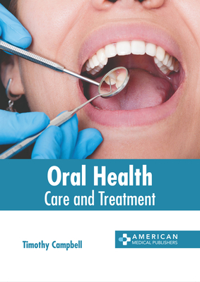 Oral Health: Care and Treatment Cover Image