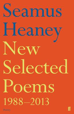 New Selected Poems 1988-2013 (Faber Poetry) Cover Image