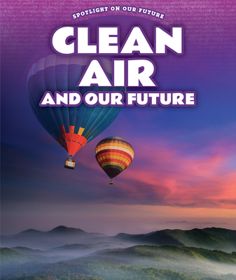 Clean Air and Our Future Cover Image