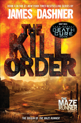 Kill Order (Maze Runner Trilogy)
