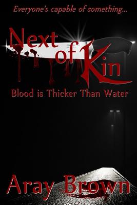 Blood Is Thicker Than Water (Next of Kin #1)
