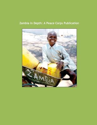 Zambia in Depth: A Peace Corps Publication Cover Image
