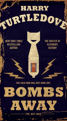 Bombs Away: The Hot War Cover Image