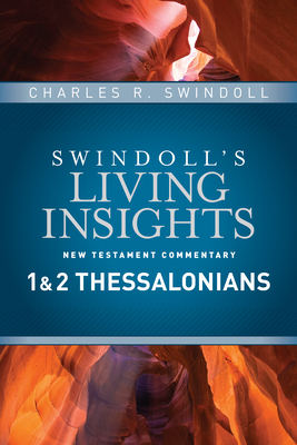 Insights on 1 & 2 Thessalonians (Swindoll's Living Insights New Testament Commentary #10) Cover Image