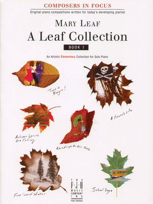 A Leaf Collection, Book 1 (Composers in Focus #1)