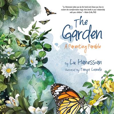 The Garden: A Parenting Parable Cover Image
