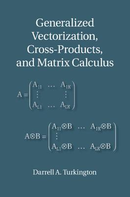 Generalized Vectorization, Cross-Products, and Matrix Calculus Cover Image