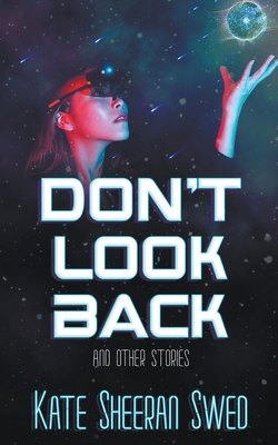 Don't Look Back (And Other Stories) Cover Image