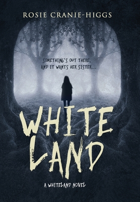 Whiteland (The Whiteland Novels #1)