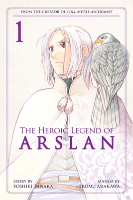 The Heroic Legend of Arslan 1 (Heroic Legend of Arslan, The #1)