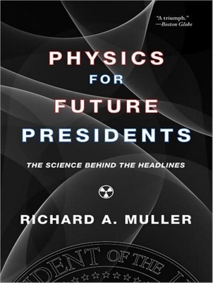 Physics for Future Presidents Cover