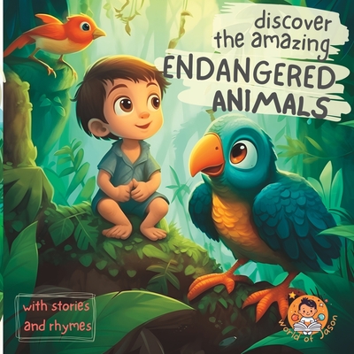 discover the amazing ENDANGERED ANIMALS Cover Image