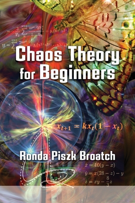Chaos Theory for Beginners By Ronda Piszk Broatch, Lana Hechtman Ayers (Selected by) Cover Image