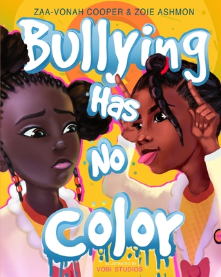 Bullying Has No Color Cover Image