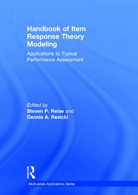 Handbook of Item Response Theory Modeling: Applications to Typical