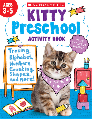 Kitty Preschool Activity Book By Scholastic Cover Image