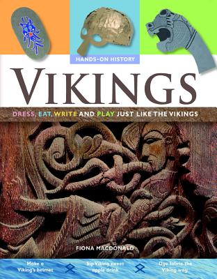 Vikings: Dress, Eat, Write, and Play Just Like the Vikings (Hands-On History) Cover Image