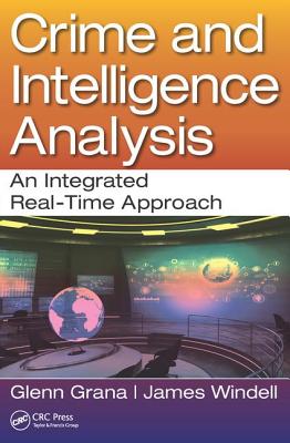 Crime and Intelligence Analysis: An Integrated Real-Time Approach Cover Image