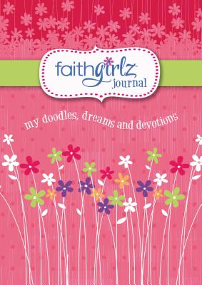 Faithgirlz Journal: My Doodles, Dreams, and Devotions Cover Image