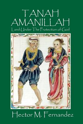 Tanah Amanillah: Land Under The Protection of God Cover Image