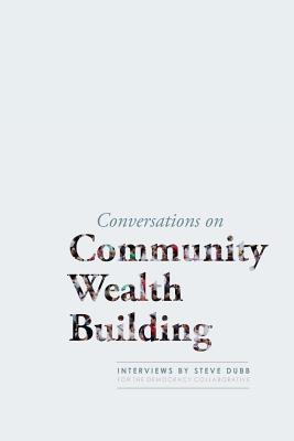 Cover for Conversations on Community Wealth Building