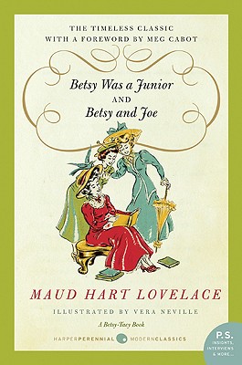 Betsy Was a Junior/Betsy and Joe By Maud Hart Lovelace Cover Image