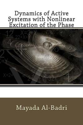 Dynamics of Active Systems with Nonlinear Excitation of the Phase