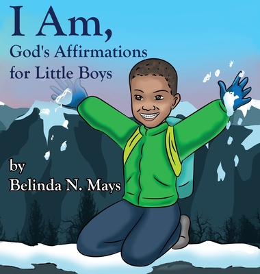 I Am: God's Affirmations For Little Boys Cover Image
