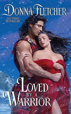 Loved By a Warrior (The Warrior King #2) By Donna Fletcher Cover Image