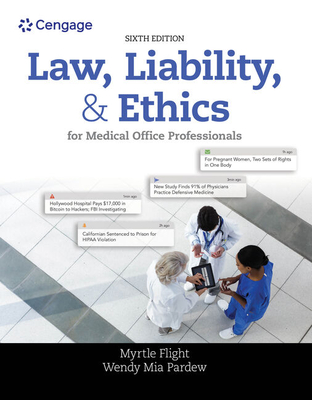 Law, Liability, and Ethics for Medical Office Professionals (Mindtap Course List) Cover Image