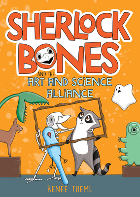 Sherlock Bones and the Art and Science Alliance Cover Image