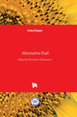 Alternative Fuel By Maximino Manzanera (Editor) Cover Image
