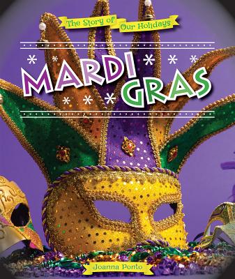 Mardi Gras (Story of Our Holidays)
