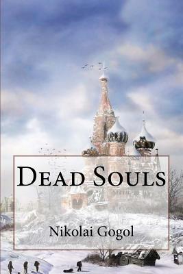 Dead Souls Nikolai Gogol Cover Image
