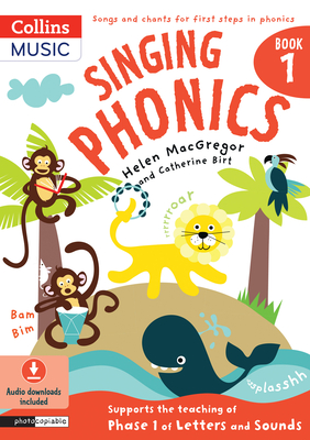 Singing Phonics: Book 1 | McNally Jackson Books