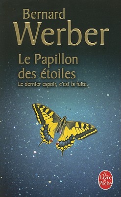 Le Papillon Des Etoiles (Le Livre de Poche #3102)