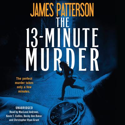 The 13-Minute Murder Lib/E: A Thriller Cover Image
