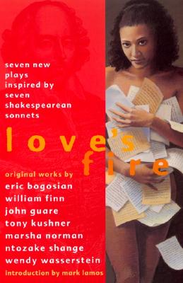 Love's Fire: Seven New Plays Inspired by Seven Shakespearean Sonnets Cover Image