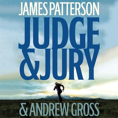 Judge & Jury Lib/E By James Patterson, Andrew Gross, Joe Mantegna (Read by) Cover Image