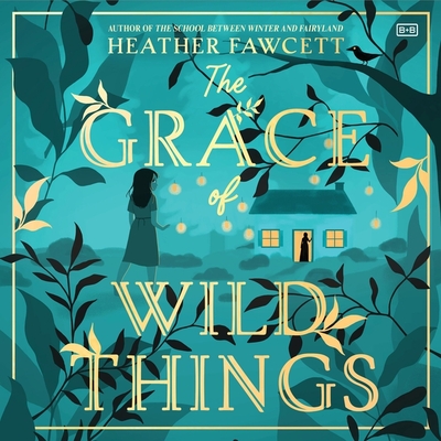 The Grace of Wild Things Cover Image